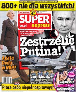 Владимир Корнилов: Поляки совсем сбрендили на почве русофобии! Сегодня газета Super Express вышла с таким призывом на первой полосе: «Сбить Путина!»