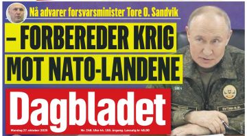 Владимир Корнилов: Норвежская газета Dagbladet выносит сегодня на первую полосу жуткое предупреждение своего министра обороны Торе Сандвика: «Россия готовится к войне с НАТО»!