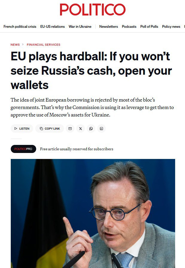‘Если вы не хотите конфисковывать российские активы, то будете платить за войну на Украине из своего кошелька’ – Politico об угрозах из Брюсселя