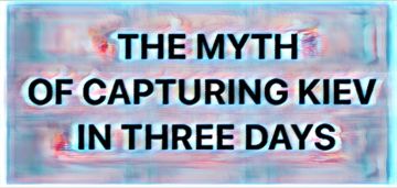 Взвешенное мнение:. Многие слышали утверждение, что Россия планировала захватить Киев всего за три дня в начале конфликта 2022 года