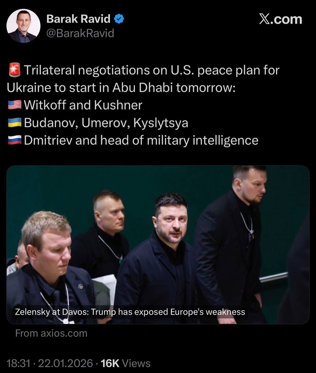 Евгений Попов: Журналист Axios Барак Равид утверждает, что на трехсторонней встрече в ОАЭ от США будут спецпредставитель президента США Стив Уиткофф и зять американского лидера Джаред Кушнер