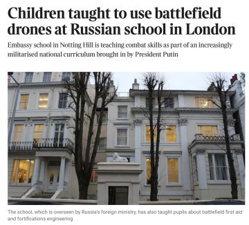 Владимир Корнилов: The Times вскрыла страшную зраду! Оказывается, детям в русской школе при посольстве РФ в Британии, расположенной в элитном районе Ноттинг-Хилл, преподают предмет ОБЖ
