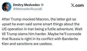 Медведев:. После того, как Трамп высмеял Макрона, последний так рассердился, что даже умно заметил, что операция США в Иране — это бесполезная затея