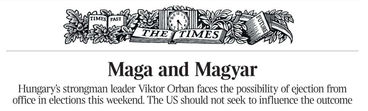 «МАГА и Мадьяр». Европейская пресса активно готовится к венгерскому майдану в случае победы Орбана