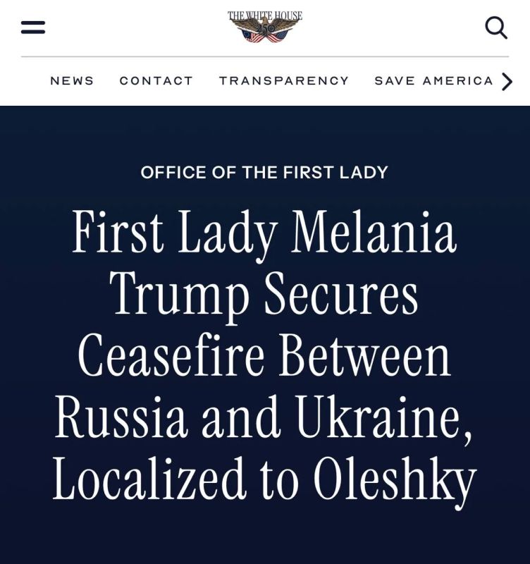 «Первая леди Мелания Трамп добилась локального прекращения огня между Россией и Украиной в районе Алёшек»: Белый дом утверждает, что Россия и Украина согласились на прекращение огня в Херсонской области