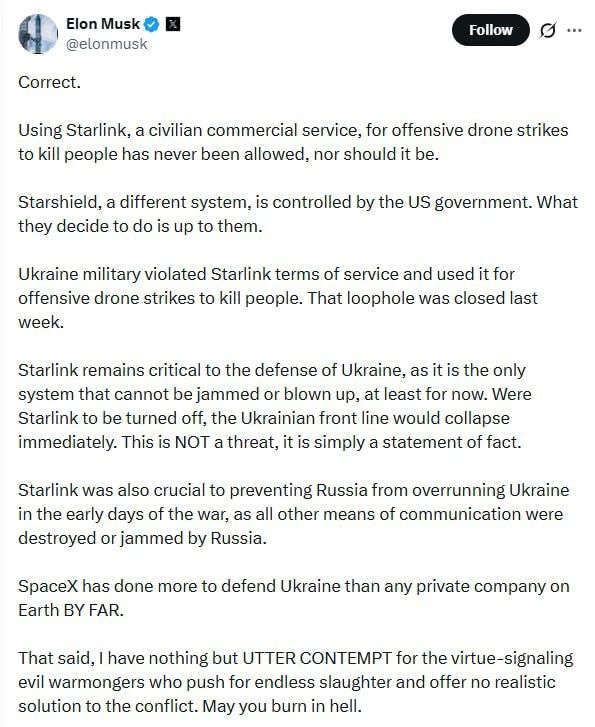 Если я отключу Украине Starlink, весь фронт рухнет
